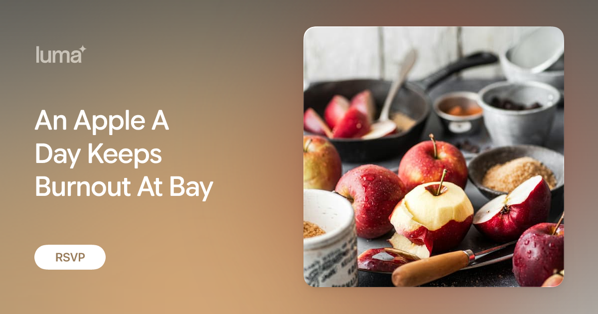Event artwork featuring red and green apples for An Apple A Day Keeps Burnout At Bay.